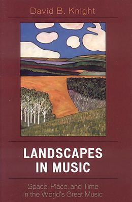 E-Book (epub) Landscapes in Music von David B. Knight