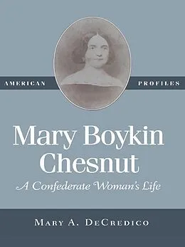 E-Book (epub) Mary Boykin Chesnut von Mary A. Decredico