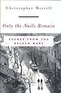 E-Book (epub) Only the Nails Remain von Christopher Merrill