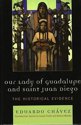 E-Book (epub) Our Lady of Guadalupe and Saint Juan Diego von Eduardo Chávez
