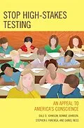 E-Book (epub) Stop High-Stakes Testing von Dale Johnson, Bonnie Johnson, Steve Farenga