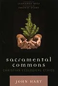 ePUB Sacramental Commons von John Mason Hart, Leonardo Boff, Thomas Berry