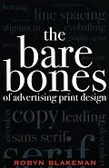 ePUB The Bare Bones of Advertising Print Design von Robyn Blakeman