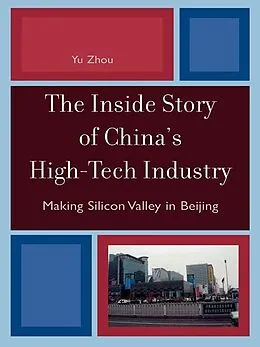 E-Book (epub) The Inside Story of China's High-Tech Industry von Yu Zhou