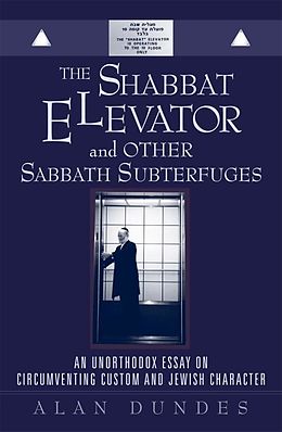 eBook (epub) The Shabbat Elevator and other Sabbath Subterfuges de Alan Dundes