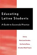 E-Book (epub) Educating Latino Students von María Luísa González, Ana Huerta-Macias, Josefina Villamil Tinajero