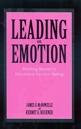 E-Book (pdf) Leading With Emotion von Kermit G. Buckner, James McDowelle
