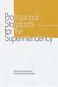E-Book (epub) Professional Standards for the Superintendency von John R. Hoyle, The AASA Commission on Standards for the Superintendency