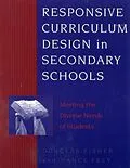 E-Book (epub) Responsive Curriculum Design in Secondary Schools von Douglas Fisher, Nancy Frey