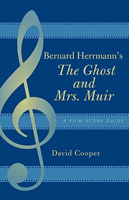 E-Book (pdf) Bernard Herrmann's The Ghost and Mrs. Muir von David Cooper