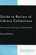 E-Book (epub) Guide to Review of Library Collections von Dennis K. Lambert, Winston Atkins, Douglas A. Litts