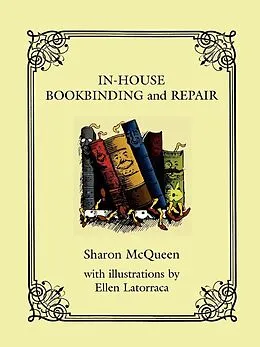 E-Book (epub) In-House Book Binding and Repair von Sharon McQueen