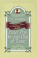 E-Book (epub) J. M. Barrie's Peter Pan In and Out of Time von Unknown