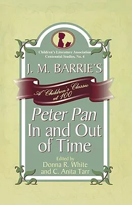 E-Book (epub) J. M. Barrie's Peter Pan In and Out of Time von Unknown