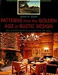 E-Book (epub) Patterns from the Golden Age of Rustic Design von Albert H. Good
