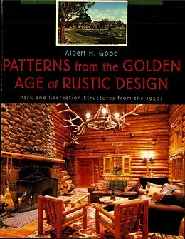 E-Book (epub) Patterns from the Golden Age of Rustic Design von Albert H. Good