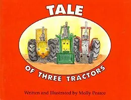 E-Book (epub) Tale of Three Tractors von Molly Pearce
