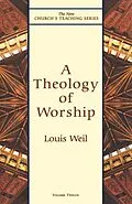 E-Book (epub) Theology of Worship von Louis Weil
