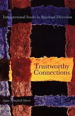 E-Book (epub) Trustworthy Connections von Anne Winchell Silver