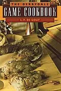E-Book (epub) Derrydale Game Cookbook von L. P. de Gouy