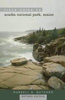 E-Book (epub) Field Guide to Acadia National Park, Maine von Russell D. Butcher