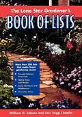 E-Book (epub) Lone Star Gardener's Book of Lists von William D. Adams, Lois Trigg Chaplin