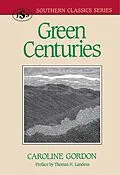 E-Book (epub) Green Centuries von Caroline Gordon