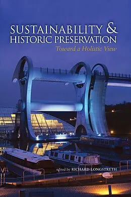 E-Book (epub) Sustainability & Historic Preservation von Richard Longstreth