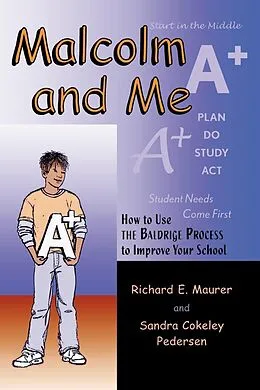 E-Book (epub) Malcolm and Me von Richard E. Maurer, Sandra Cokeley Pedersen