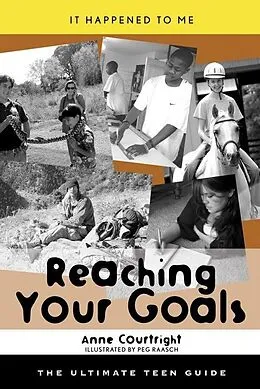 E-Book (epub) Reaching Your Goals von Anne Courtright