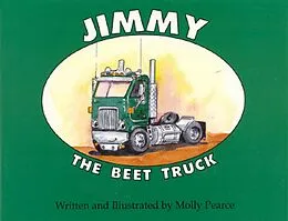 E-Book (epub) Jimmy the Beet Truck von Molly Pearce