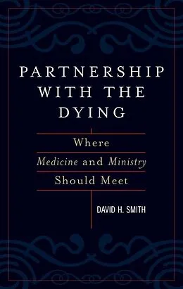 E-Book (epub) Partnership with the Dying von David H. Smith