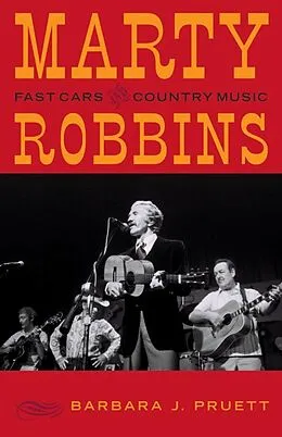 E-Book (epub) Marty Robbins von Barbara J. Pruett