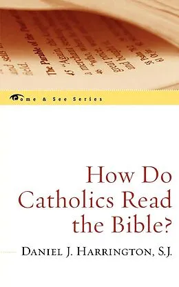 E-Book (epub) How Do Catholics Read the Bible? von Daniel J. Harrington Sj
