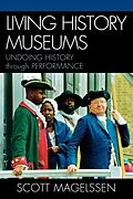 E-Book (epub) Living History Museums von Scott Magelssen
