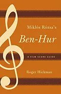 E-Book (epub) Miklós Rózsa's Ben-Hur von Roger Hickman