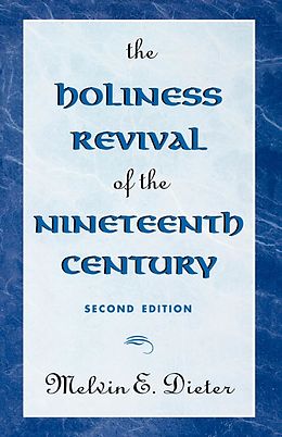 eBook (pdf) The Holiness Revival of the Nineteenth Century de Melvin E. Dieter