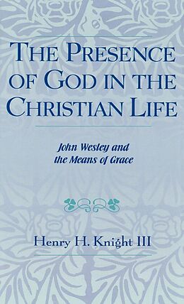 eBook (epub) The Presence of God in the Christian Life de Henry H. Knight