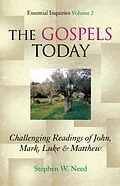 E-Book (epub) Gospels Today von Stephen W. Need