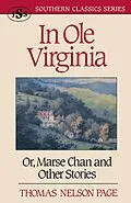 E-Book (epub) In Ole Virginia von Thomas Nelson Page