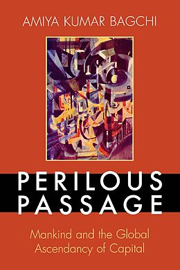 eBook (epub) Perilous Passage de Amiya Kumar Bagchi