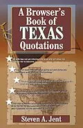 E-Book (epub) Browser's Book of Texas Quotations von Steven A. Jent