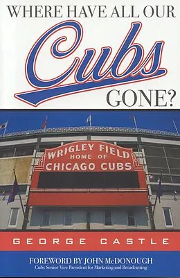 E-Book (epub) Where Have All Our Cubs Gone? von George Castle