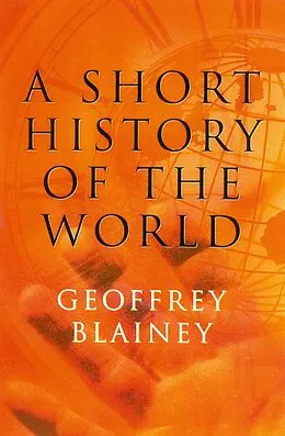 E-Book (epub) Short History of the World von Geoffrey Blainey