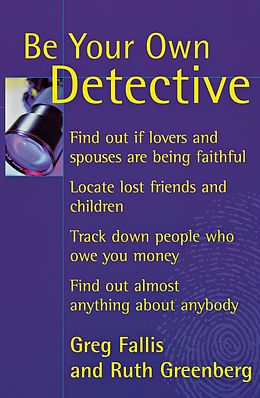 E-Book (epub) Be Your Own Detective von Greg Fallis, Ruth Greenberg