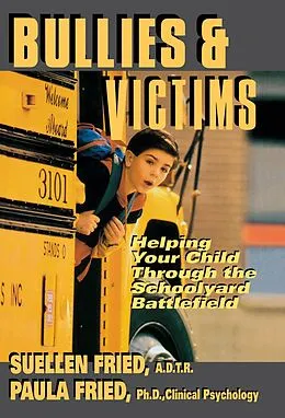 E-Book (epub) Bullies & Victims von Suellen Fried, Paula Fried