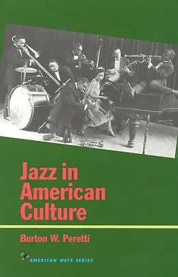 E-Book (epub) Jazz in American Culture von Burton W. Peretti
