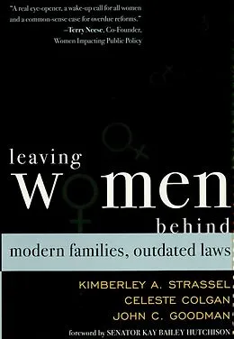 E-Book (epub) Leaving Women Behind von Kimberly A. Strassel, Celeste Colgan, James C. Goodman