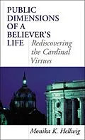 E-Book (epub) Public Dimensions of a Believer's Life von Monika K. Hellwig