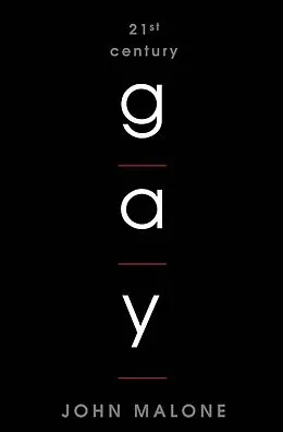E-Book (epub) 21st Century Gay von John Malone